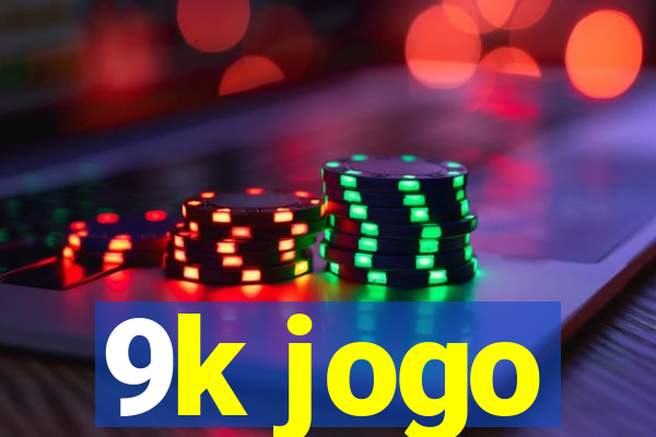 9k jogo